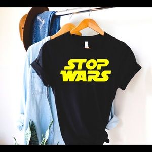 Stop wars t shirt